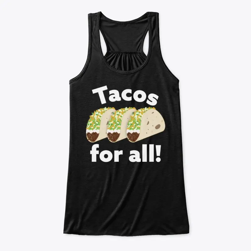 Tacos For All! (dark)