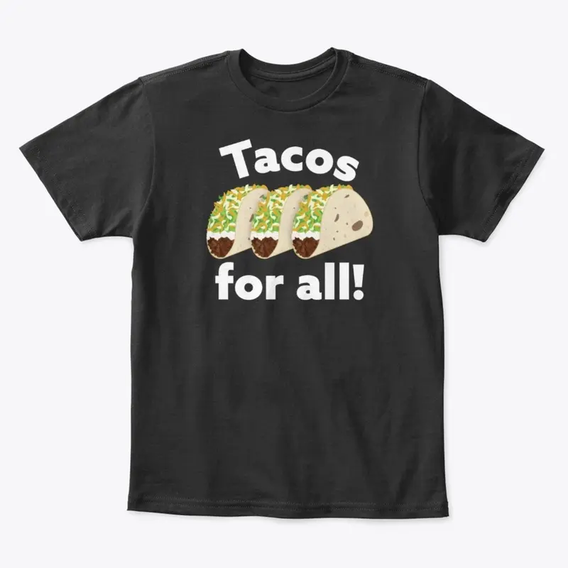 Tacos For All! (dark)