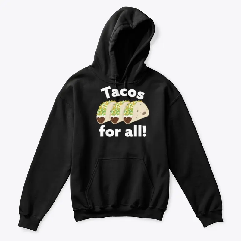 Tacos For All! (dark)